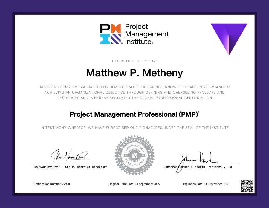 Project Management Professional (PMP) certificate awarded to Matthew Metheny